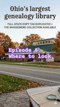 Episode 8 — Where to Look — The Master List & Why OGS Is Right Here Richland Co , Ohio #ohiohistory