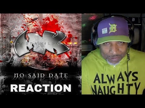 Masta Killa "No Said Date" (REACTION) #Dylan