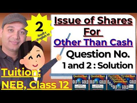 Issue Of Shares For Other Than Cash |Q. No. 1 and 2: Solution | Day 69|