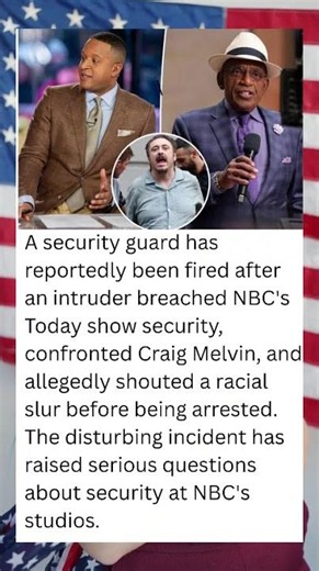 🚨 NBC FIRES SECURITY GUARD AFTER SHOCKING 'TODAY' SHOW SECURITY BREACH 🚨