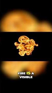 How Does Fire Actually Work?
