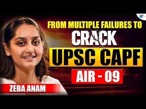 From Aspirant to AIR 9: My UPSC CAPF 2022 Journey | Zeba Anam | Josh Talks #motivation #upscstrateg