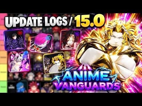 ANIME VANGUARDS UPDATE 15.0 UNITS TIER LIST (2ND ANNIVERSARY UPDATE)! BEST UNITS & META UNITS!