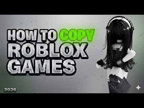 [TUTORIAL] How To Copy ANY Roblox Game | Uncopylocked, 2026, GameCopier