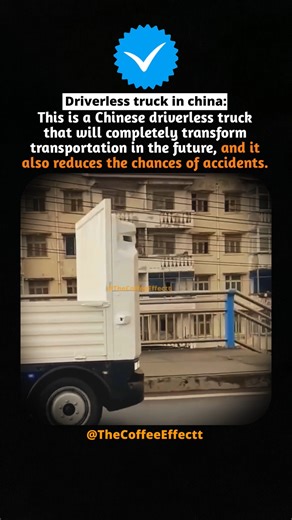 Driverless Truck in China | The Future of Transportation is Here