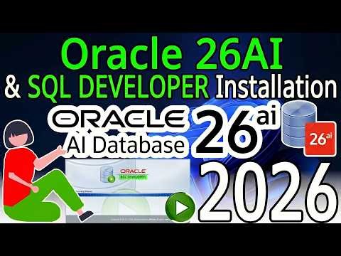 How to Install Oracle 26AI and SQL Developer on Windows 10/11 [ 2026 Update ] Oracle SQL Programming