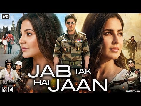 Jab Tak Hai Jaan Movie Hindi | Shah Rukh Khan | Katrina Kaif | Full Story Review
