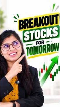 2 Breakout Stocks for Tomorrow 🔥 | Stocks to Watch | VLA Ambala