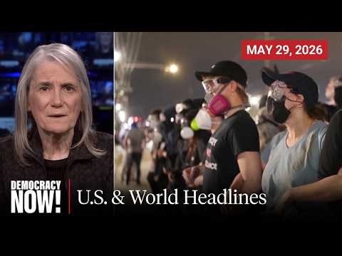 Top U.S. & World Headlines — May 29, 2026