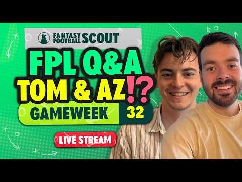FPL Q&A WITH TOM & AZ ⁉️ | GAMEWEEK 31 | Fantasy Premier League Tips 2025/26