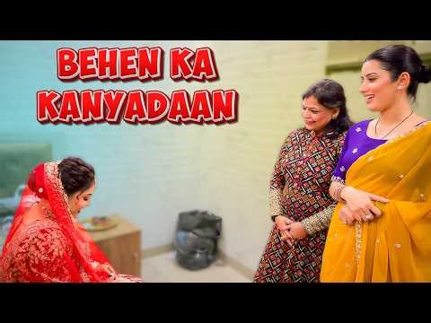 Behen ka Kiya Kanyadaan 🥺❤️