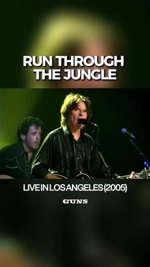 “Run Through The Jungle” live at The Wiltern in Los Angeles in September of 2005