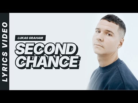Lukas Graham - Second Chance [Lyrics Video]