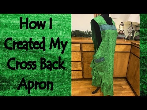 How I Created My Cross Back Apron
