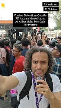 Clashes, Detentions Outside RK Ashram Metro Station as AISA's Neha Bora Calls for Protests