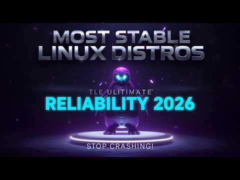 The Most Stable Linux Systems Ever Built | Top Reliable Distros for 2026