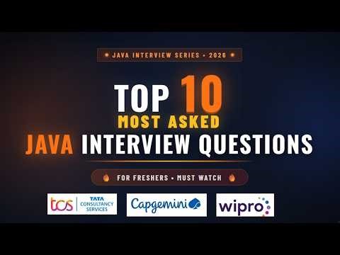 Top 10 Core Java Interview Questions and Answers for Freshers | TCS Infosys Wipro Capgemini 2026