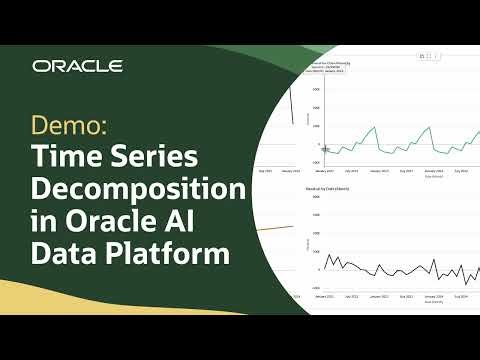 Perform Time Series Decomposition in Oracle Analytics Cloud and Oracle AI Data Platform
