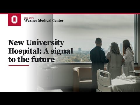 New University Hospital: A signal to the future | Ohio State Medical Center