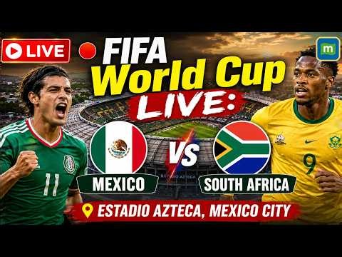 🔴 LIVE: Mexico vs South Africa | FIFA World Cup 2026 LIVE | FIFA World Cup 2026 Opening Ceremony