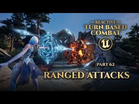 Ranged Attacks - Unreal Engine Reactive Turn Based Combat #62