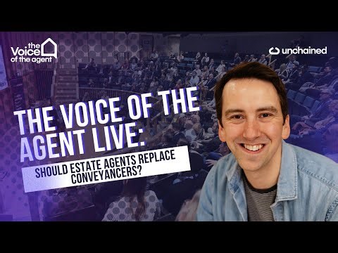 The Voice of the Agent Live: Should Estate Agents Replace Conveyancers?