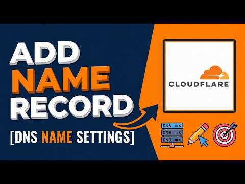 How to Add Name Record to Domain on Cloudflare