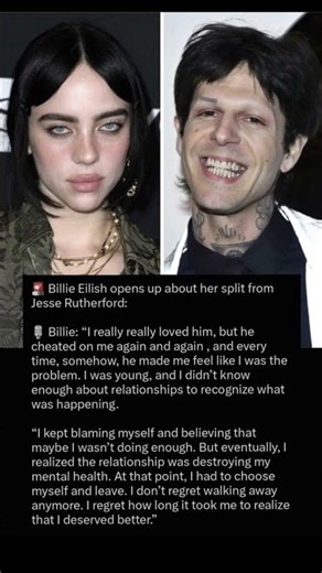 Billie Eilish opens up about her split from Jesse Rutherford:
