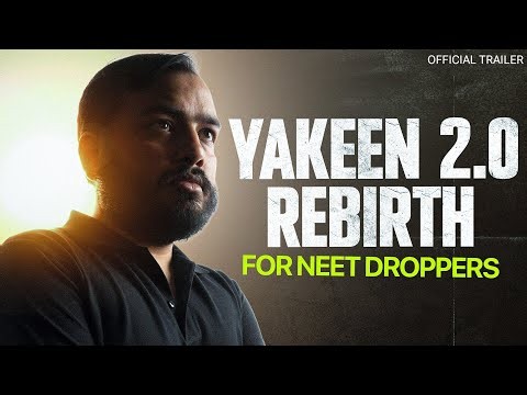 Yakeen NEET 2.0 Re-Birth⚡ - Official Trailer🎬
