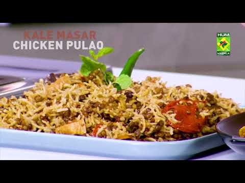Kale Masar Chicken Pulao Recipe | Flavorful & Delicious Rice Dish | Rafia Durrani | Masala TV