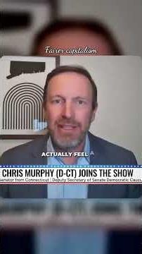 Chris Murphy Wants a Fairer Capitalism
