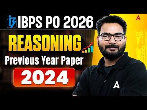 IBPS PO 2026 Reasoning Preparation | Reasoning 2024 Previous Year Paper | By Sourav Sir