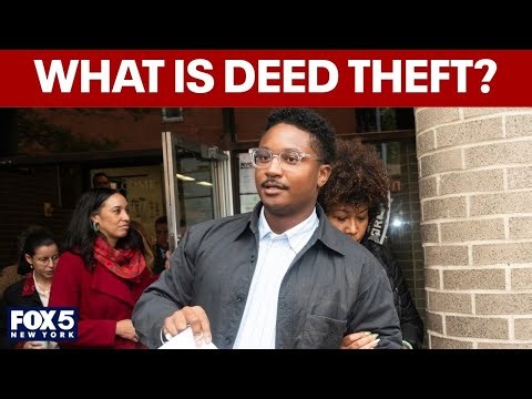 What is deed theft? Expert breaks it down