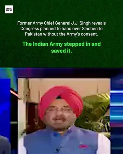 The Pulse on Instagram: "In 2006, the UPA government, led by Congress and allegedly influenced by Sonia Gandhi, planned to hand over the strategic Siachen Glacier to Pakistan without consulting the Indian Army. Former Army Chief General J.J. Singh has revealed how this covert plan, under pressure from the US and Pakistan, was stopped only because of the Army’s intervention. Swipe. #congress #soniagandhi #siachen #indianarmy #thepulseindia"