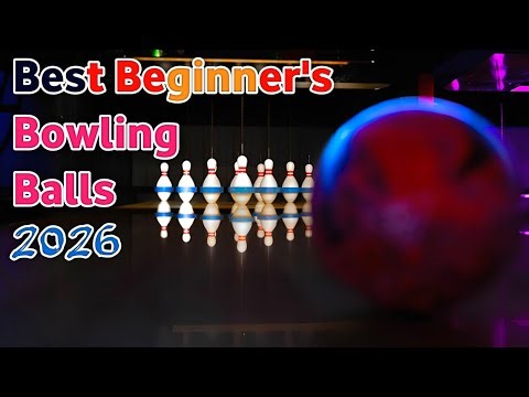 Best Bowling Balls for Beginners in 2026 – Top 6 Starter Picks to Stop Renting & Start Hooking! 🎳