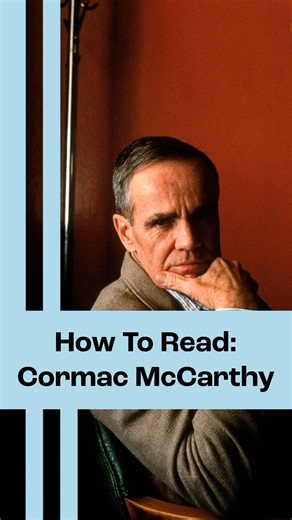 How to Read Cormac McCarthy #Books #Literature #BookRecommendations