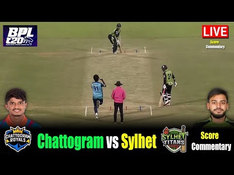 BPL Score 2026 | Chattogram vs Sylhet 7th T20 Commentary & Analysis |