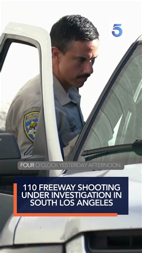 110 Freeway shooting under investigation in South Los Angeles