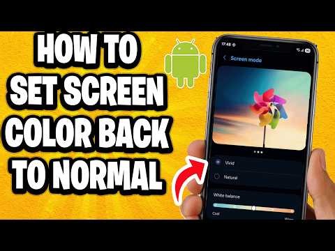 ANY Samsung Phone: How To Set Screen Color Back To Normal