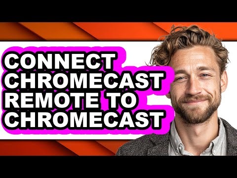 How to Connect Chromecast Remote to Chromecast - Step by Step