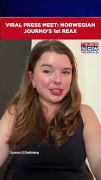 Norwegian Journalist Breaks Silence After Viral Press Meet Row; 'Thank You India...' #shorts