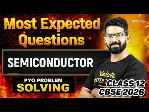 Semiconductor | Most Expected Questions | Class 12 | CBSE 2026 | Siva Sir