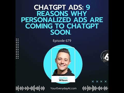 ChatGPT Ads: 9 Reasons why personalized ads are coming to ChatGPT soon. (Replay)
