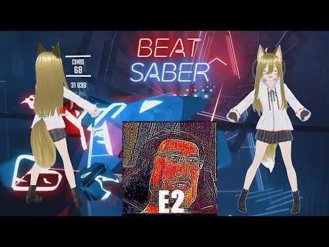 【BeatSaber】RUSH E 2 #beatsaber