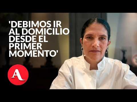 'Debimos ir al domicilio desde el primer momento': Fiscal señala omisión en caso Edith