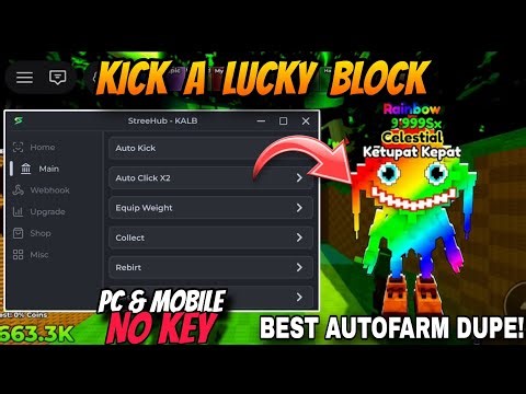 Kick A Lucky Block *NO KEY* - PERFECT KICK, DUPE, AUTO CLAIM, FIND MUTATION, AUTO TRAIN
