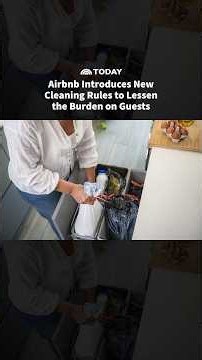 Airbnb Introduces New Cleaning Rules to Lessen the Burden on Guests