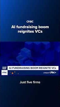 AI fundraising boom reignites VCs