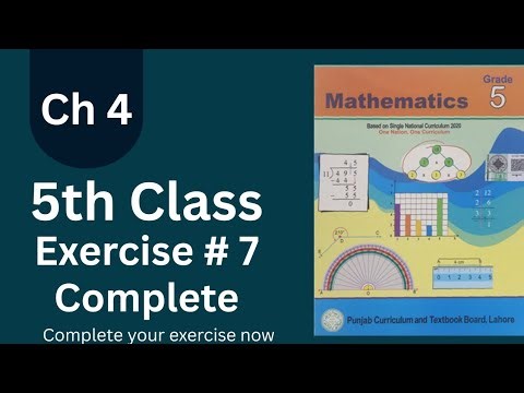 Class 5 Math | Chapter 4 | Exercise 7 | Easy & Complete Solution