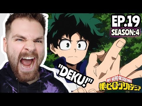 OMFG... DEKU THE STRONGEST HERO!! | MY HERO ACADEMIA - EPISODE 19 | SEASON 4 | FIRST TIME REACTION